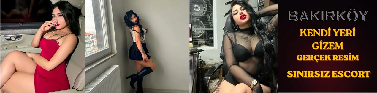 GİZEM - BAKIRKOY Bakırkoy escort